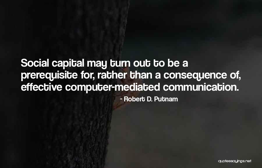 Keldysh Equation Quotes By Robert D. Putnam Keldysh Equation Quotes By Robert D. Putnam