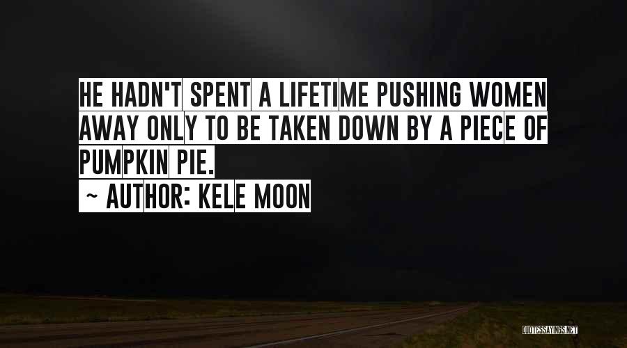 Kele Moon Quotes 131553