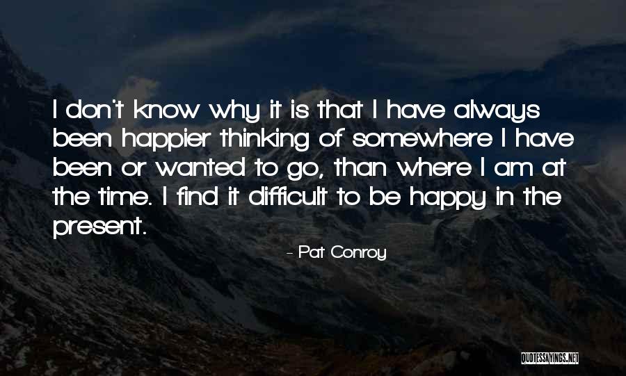 Kelele Za Quotes By Pat Conroy Kelele Za Quotes By Pat Conroy