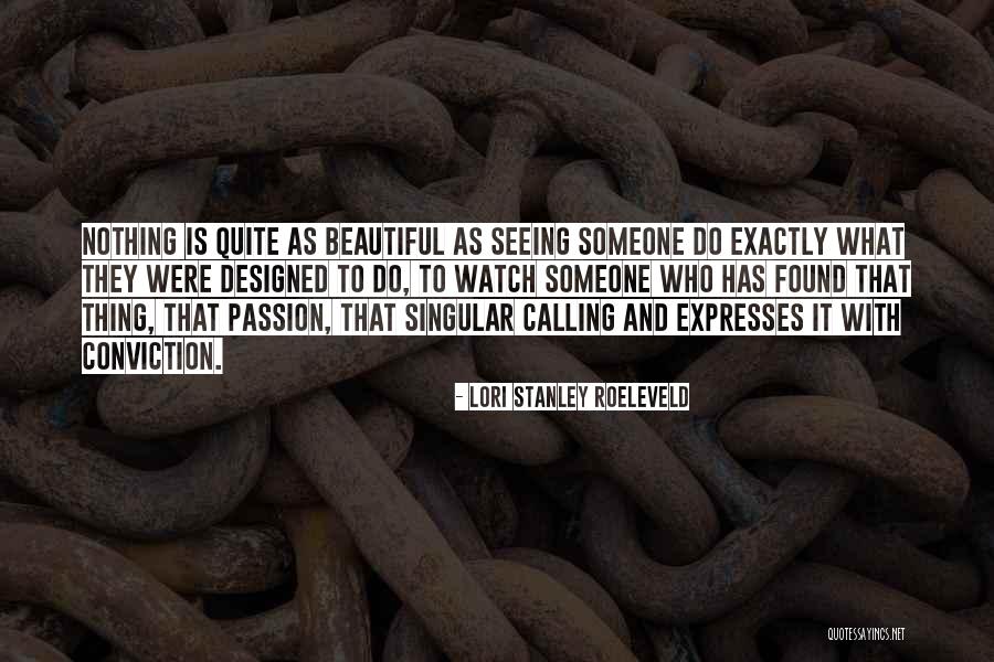 Kelembutan Teruji Quotes By Lori Stanley Roeleveld Kelembutan Teruji Quotes By Lori Stanley Roeleveld