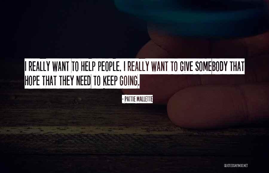 Kelet Angolul Quotes By Pattie Mallette Kelet Angolul Quotes By Pattie Mallette