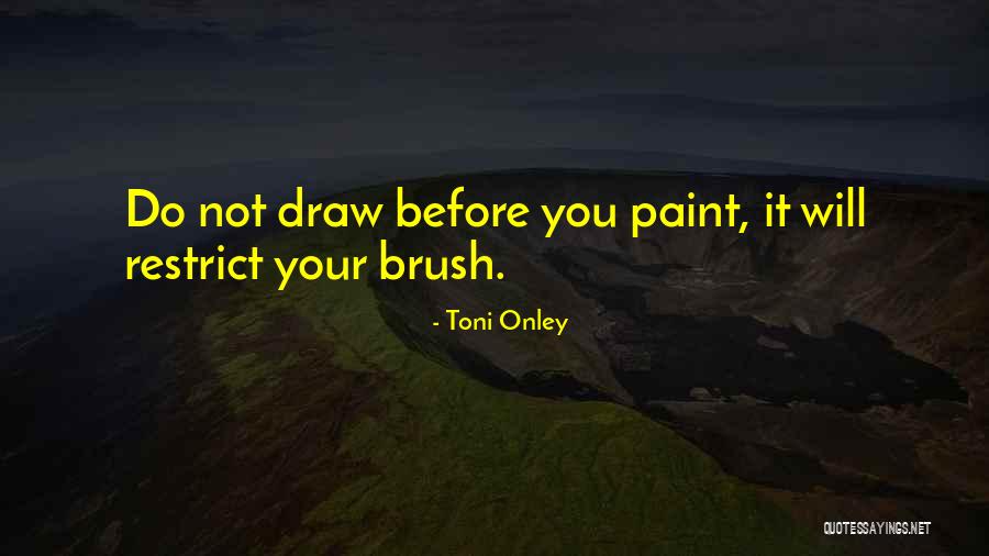 Kelet Angolul Quotes By Toni Onley Kelet Angolul Quotes By Toni Onley