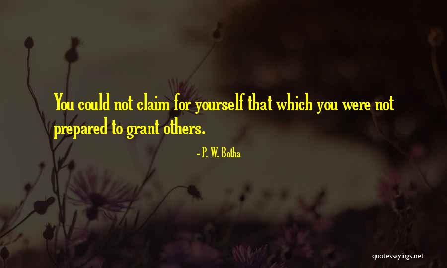 Keleta Smith Quotes By P. W. Botha Keleta Smith Quotes By P. W. Botha