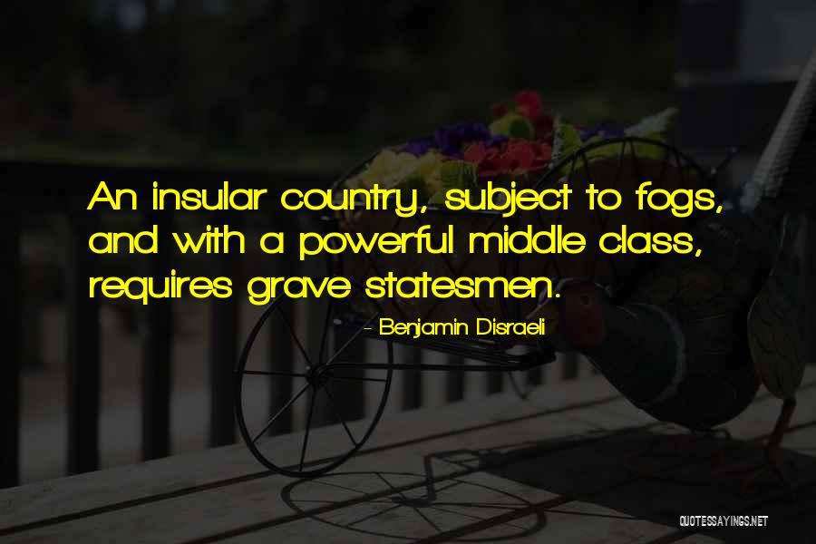 Keletah Quotes By Benjamin Disraeli Keletah Quotes By Benjamin Disraeli