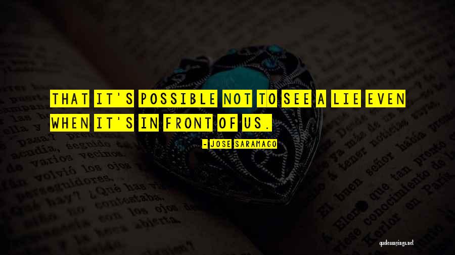 Keliamieji Quotes By Jose Saramago Keliamieji Quotes By Jose Saramago