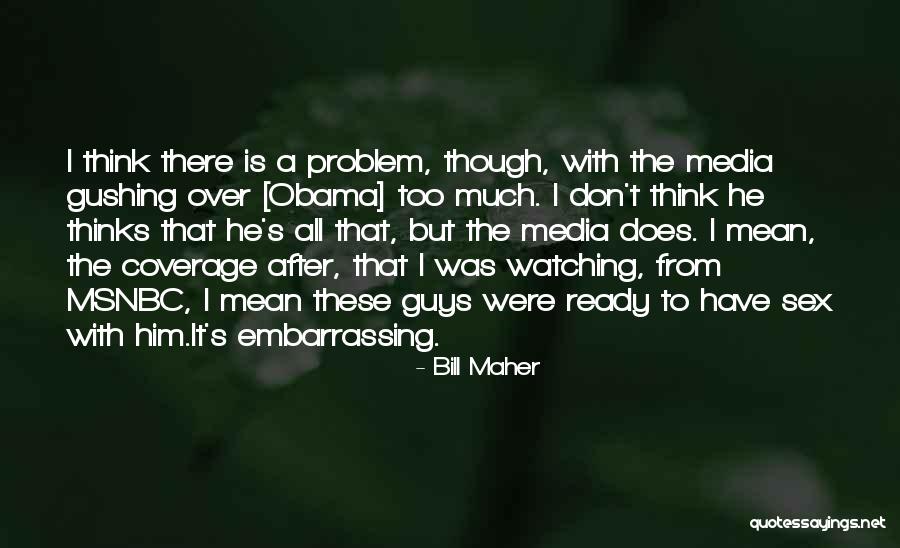 Keliamoji Quotes By Bill Maher Keliamoji Quotes By Bill Maher