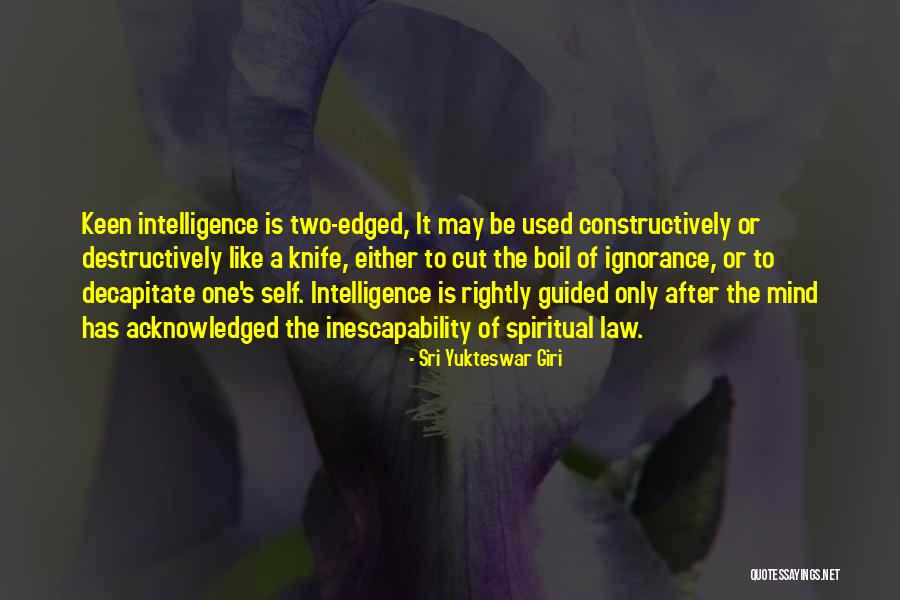 Keliannestankus Quotes By Sri Yukteswar Giri Keliannestankus Quotes By Sri Yukteswar Giri
