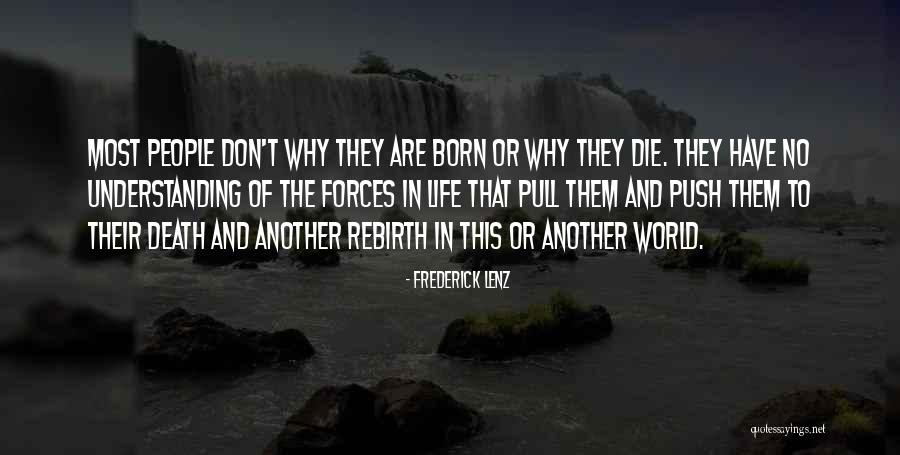 Kelin Kuylaklar Quotes By Frederick Lenz Kelin Kuylaklar Quotes By Frederick Lenz