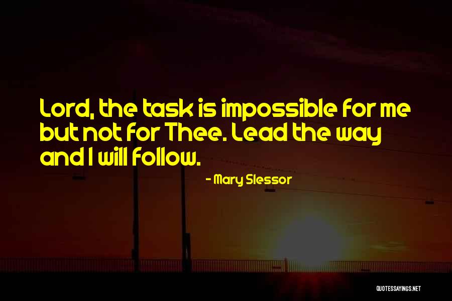 Kelin Kuylaklar Quotes By Mary Slessor Kelin Kuylaklar Quotes By Mary Slessor