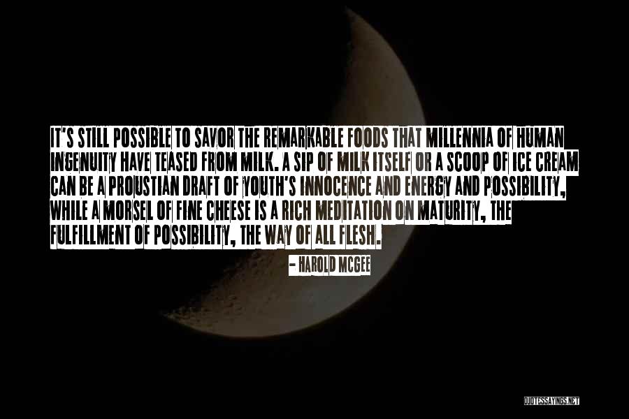 Kelina Bechtel Quotes By Harold McGee Kelina Bechtel Quotes By Harold McGee
