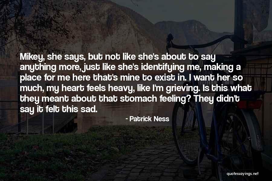 Kelina Gotman Quotes By Patrick Ness Kelina Gotman Quotes By Patrick Ness