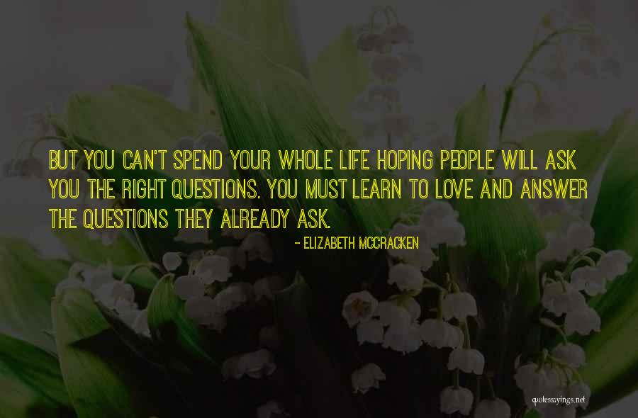 Kelinci Hias Quotes By Elizabeth McCracken Kelinci Hias Quotes By Elizabeth McCracken
