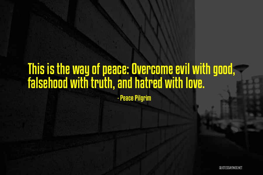 Kelingking Quotes By Peace Pilgrim Kelingking Quotes By Peace Pilgrim