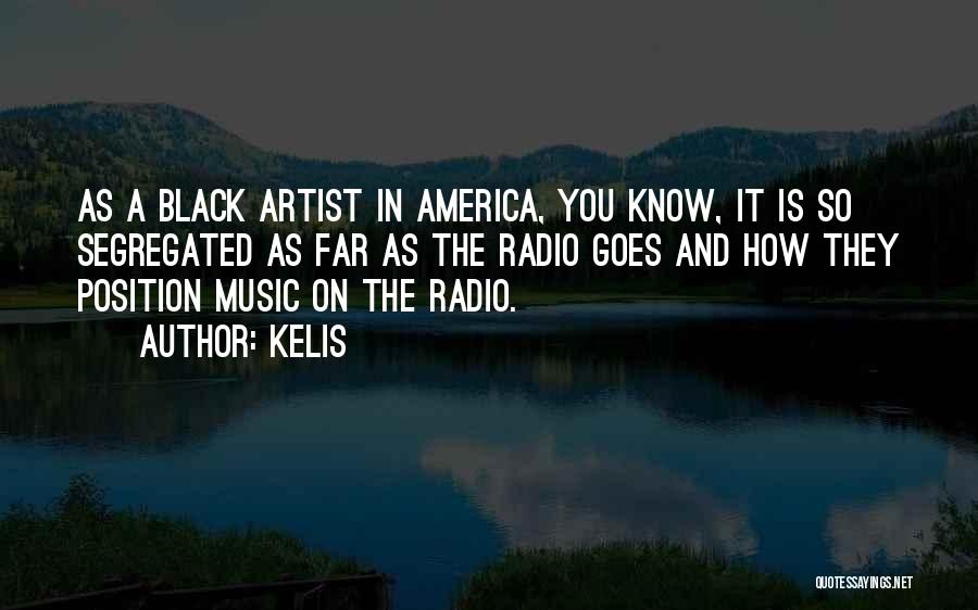 Kelis Quotes 1000146