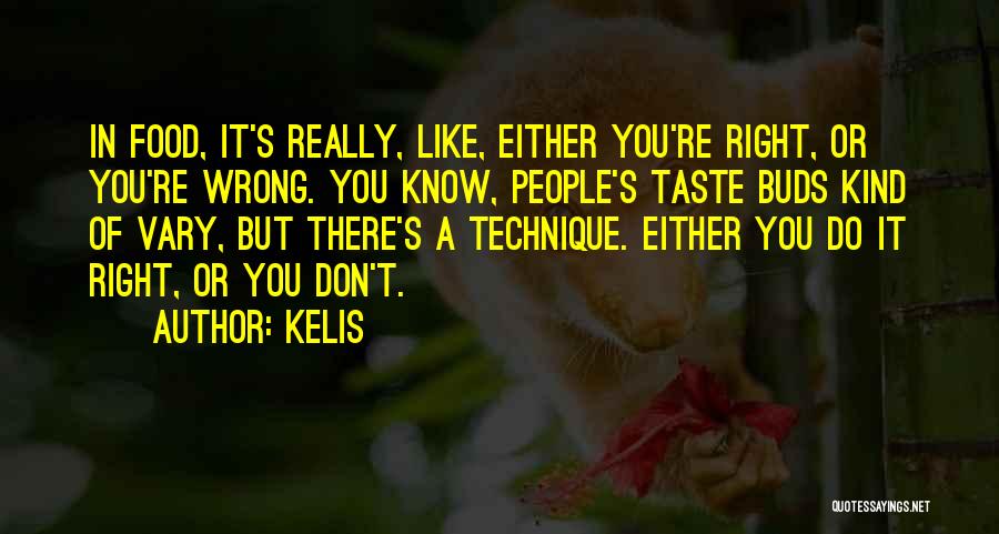 Kelis Quotes 1050023