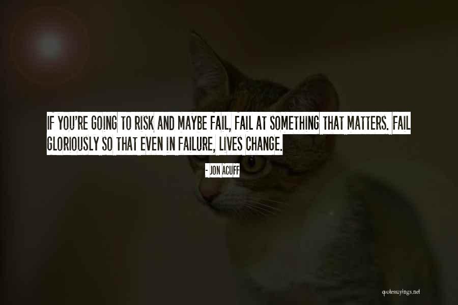Keliumokestis Quotes By Jon Acuff Keliumokestis Quotes By Jon Acuff