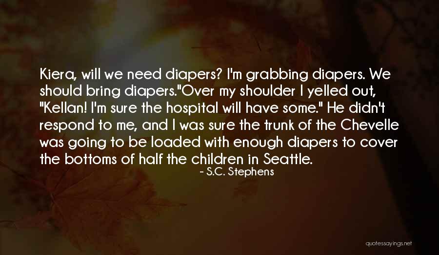 Kellan And Kiera Quotes By S.C. Stephens Kellan And Kiera Quotes By S.C. Stephens
