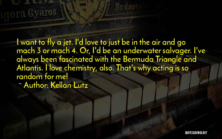 Kellan Lutz Quotes 1149342