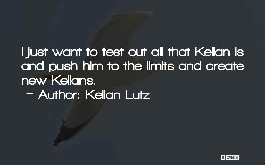 Kellan Lutz Quotes 2211863