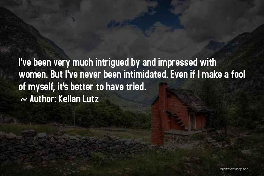 Kellan Lutz Quotes 385465