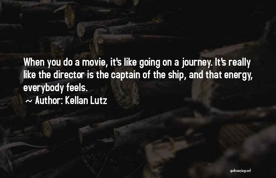 Kellan Lutz Quotes 798565