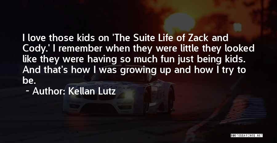 Kellan Lutz Quotes 850541