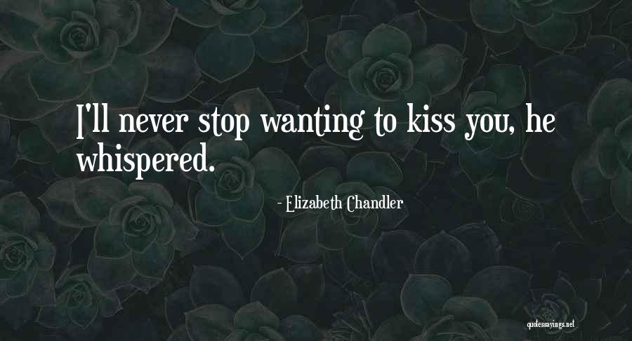 Kellawanda Quotes By Elizabeth Chandler Kellawanda Quotes By Elizabeth Chandler