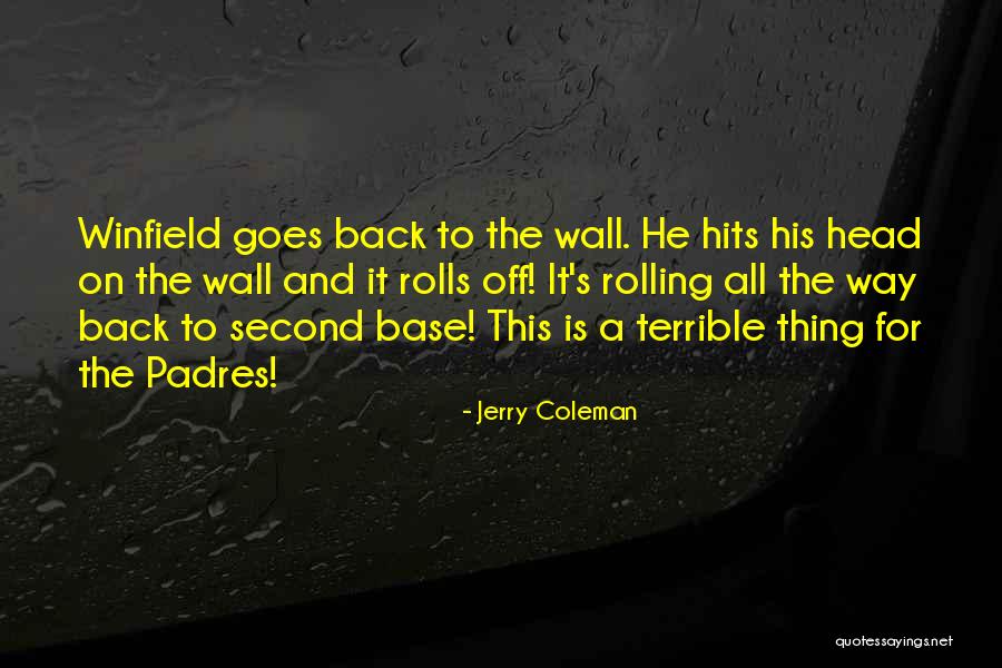 Kellaway Slavery Quotes By Jerry Coleman Kellaway Slavery Quotes By Jerry Coleman