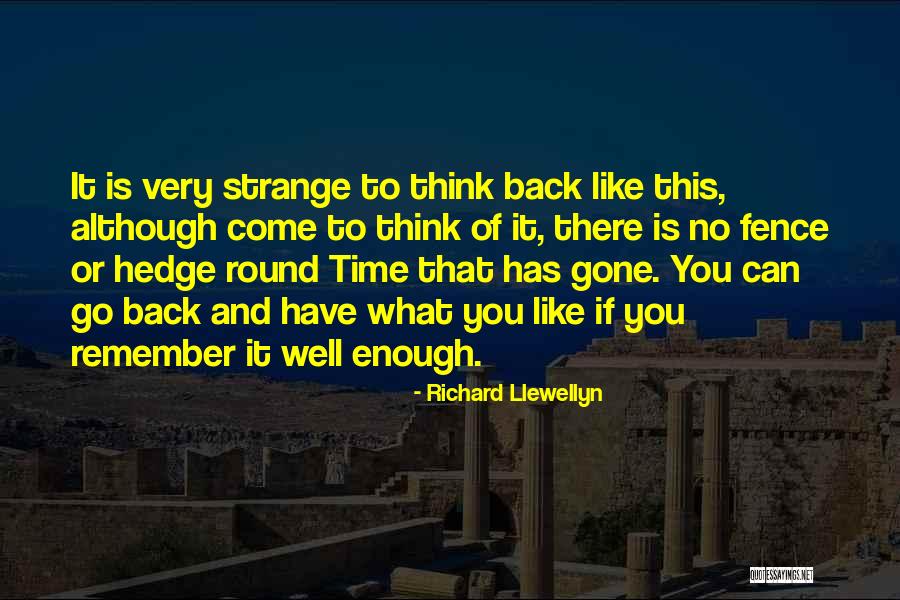 Kellaywuhoo Quotes By Richard Llewellyn Kellaywuhoo Quotes By Richard Llewellyn