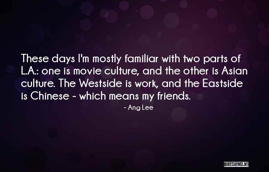 Kelleen Rainey Quotes By Ang Lee Kelleen Rainey Quotes By Ang Lee