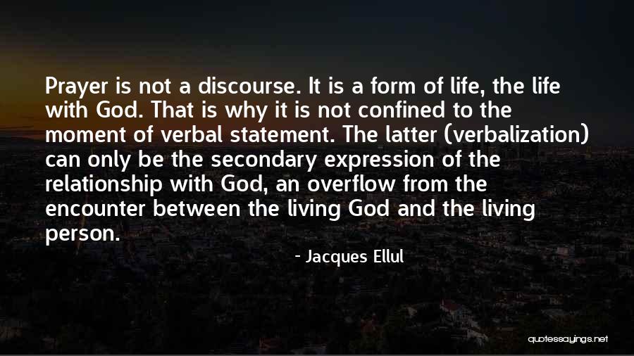 Kellens Letter Quotes By Jacques Ellul Kellens Letter Quotes By Jacques Ellul
