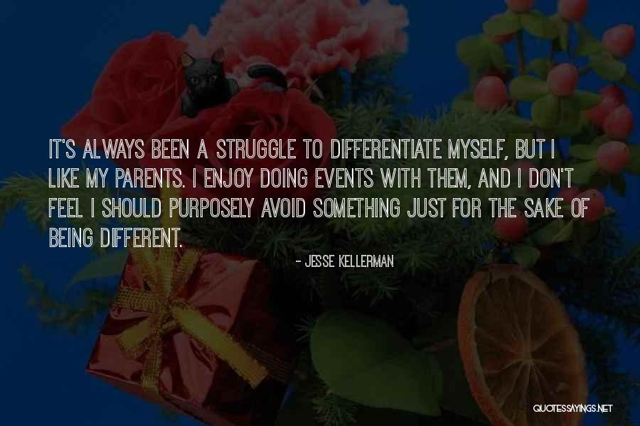 Kellerman Quotes By Jesse Kellerman