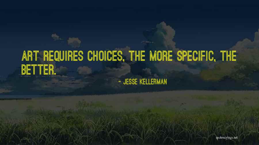 Kellerman Quotes By Jesse Kellerman