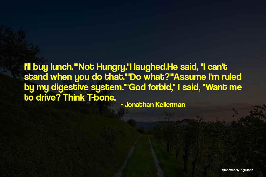 Kellerman Quotes By Jonathan Kellerman