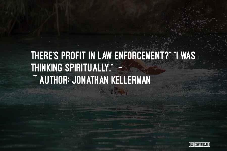 Kellerman Quotes By Jonathan Kellerman