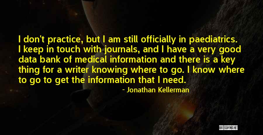 Kellerman Quotes By Jonathan Kellerman