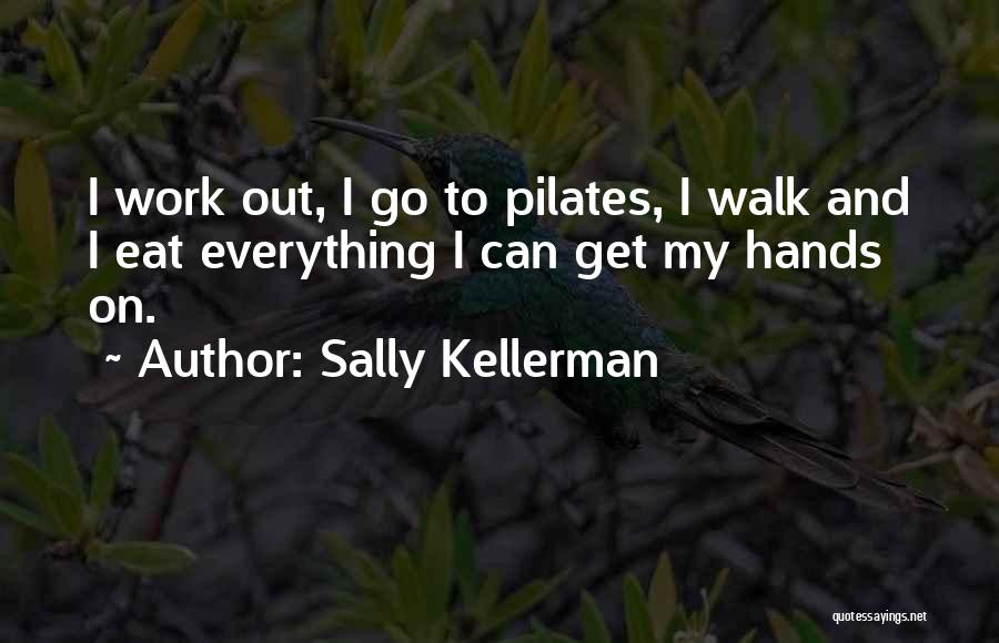 Kellerman Quotes By Sally Kellerman