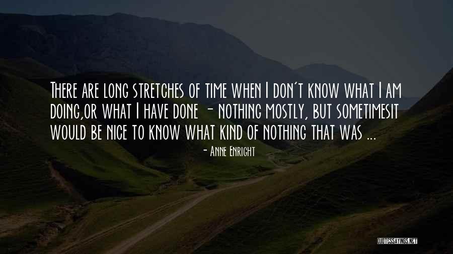 Kellerstein Orthodontics Quotes By Anne Enright Kellerstein Orthodontics Quotes By Anne Enright