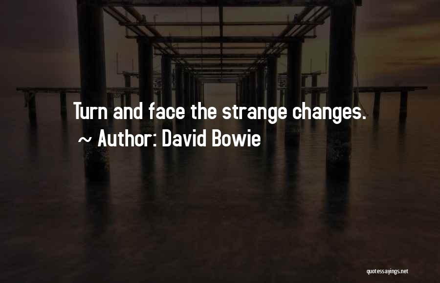 Kellert Frank Quotes By David Bowie