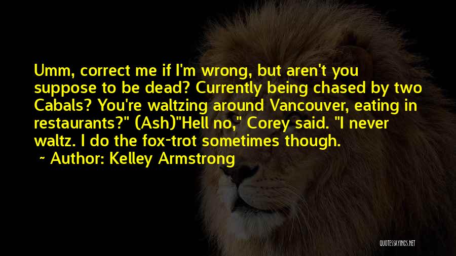 Kelley Armstrong Quotes 1053854