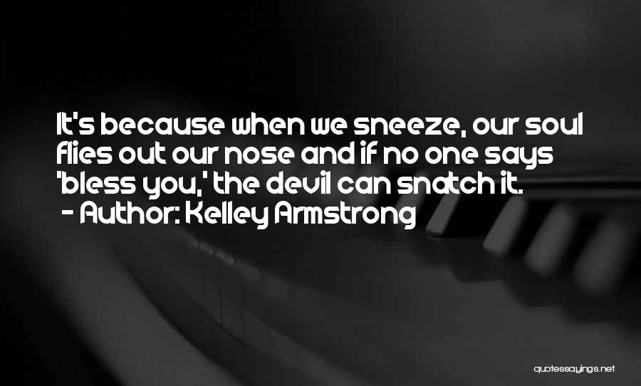 Kelley Armstrong Quotes 1563545