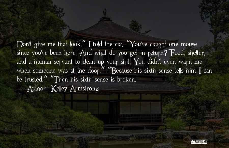 Kelley Armstrong Quotes 1565443