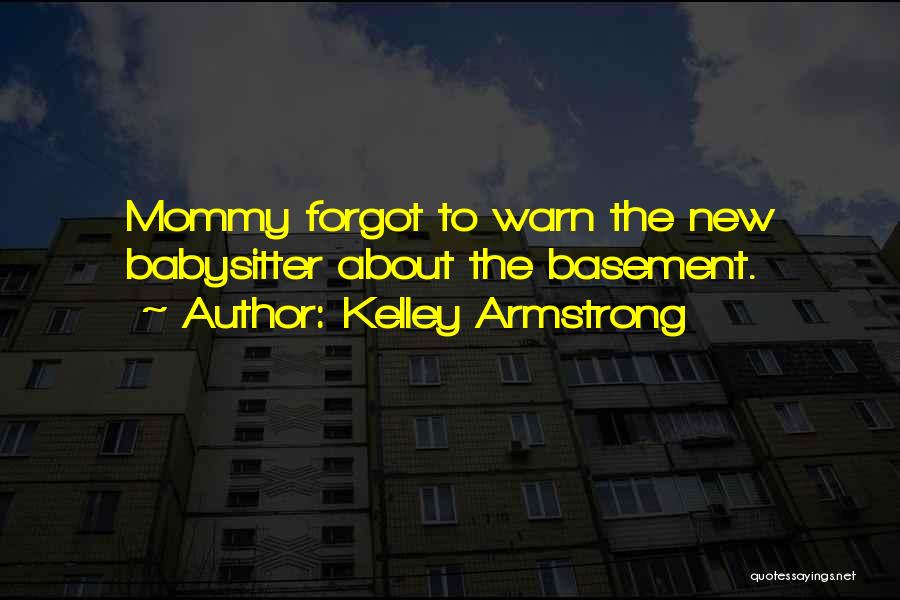 Kelley Armstrong Quotes 1671016