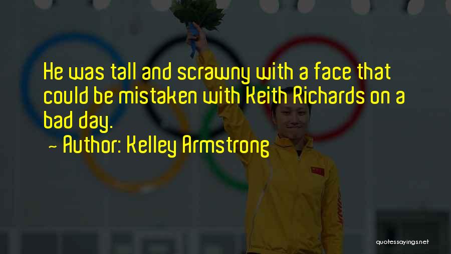 Kelley Armstrong Quotes 1868056