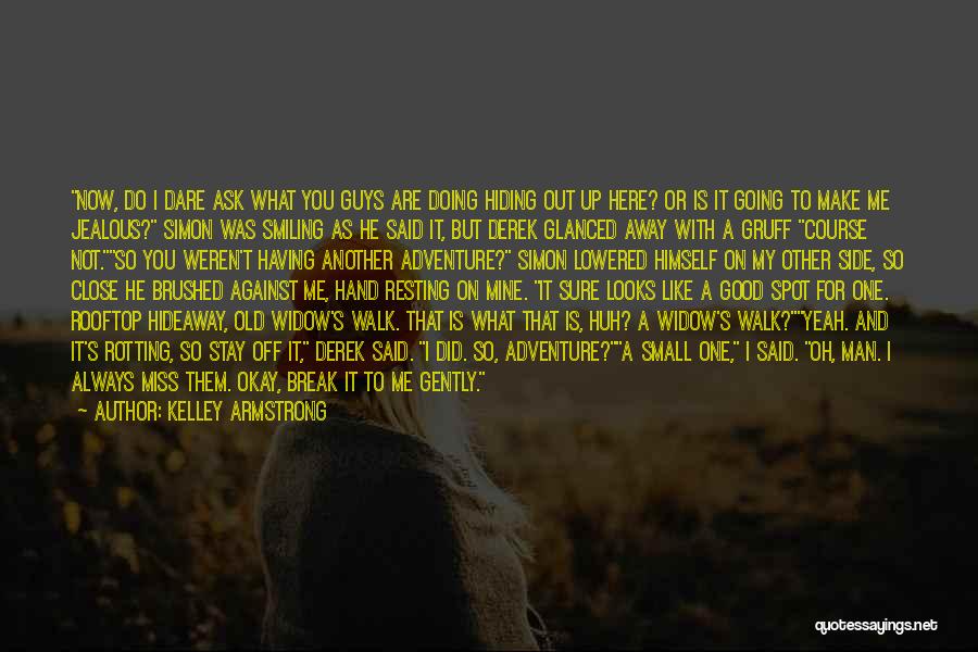 Kelley Armstrong Quotes 1909674