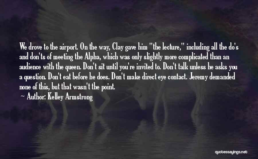 Kelley Armstrong Quotes 1915911
