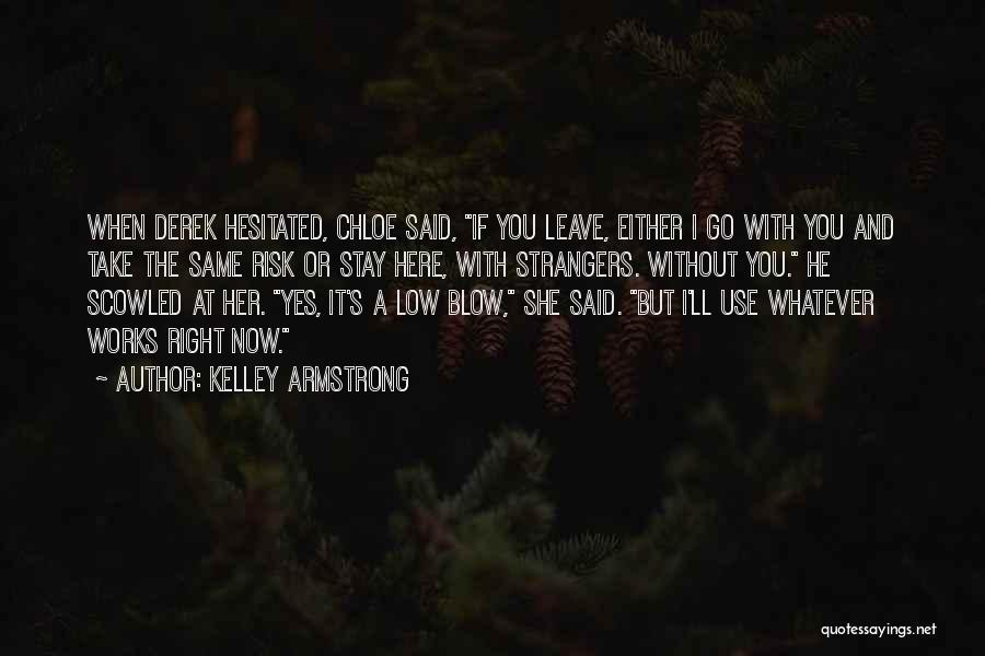 Kelley Armstrong Quotes 539473