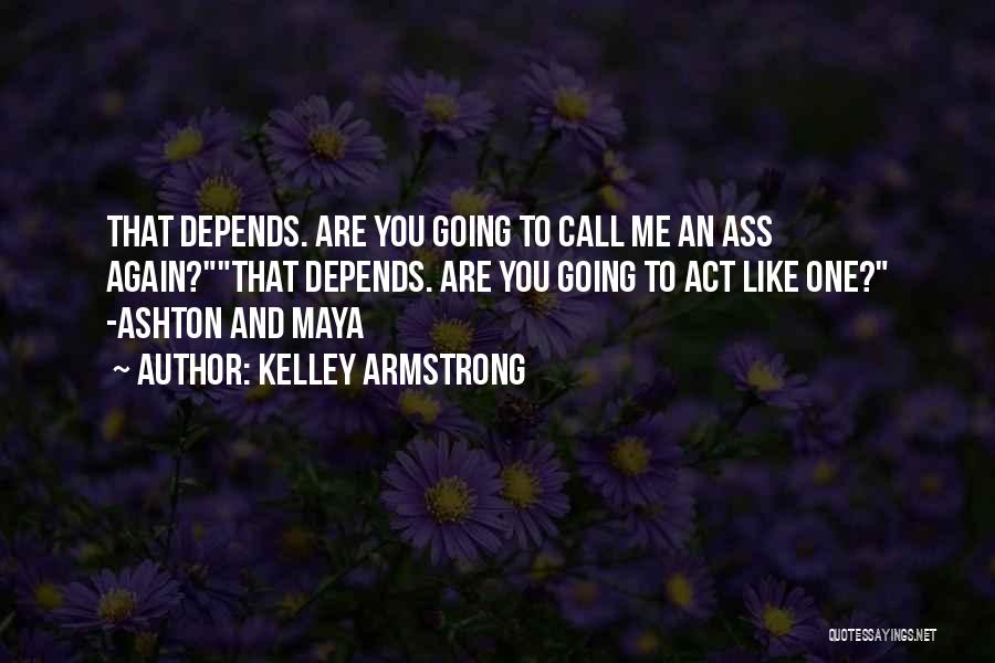 Kelley Armstrong Quotes 664127