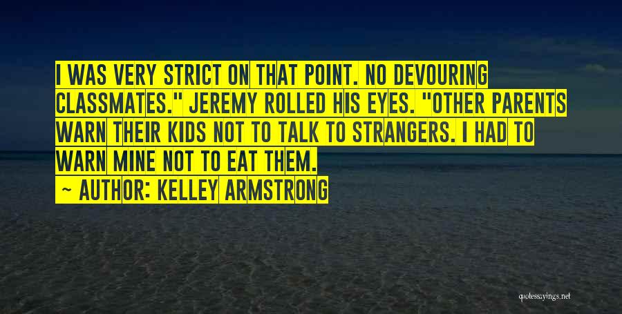 Kelley Armstrong Quotes 833652