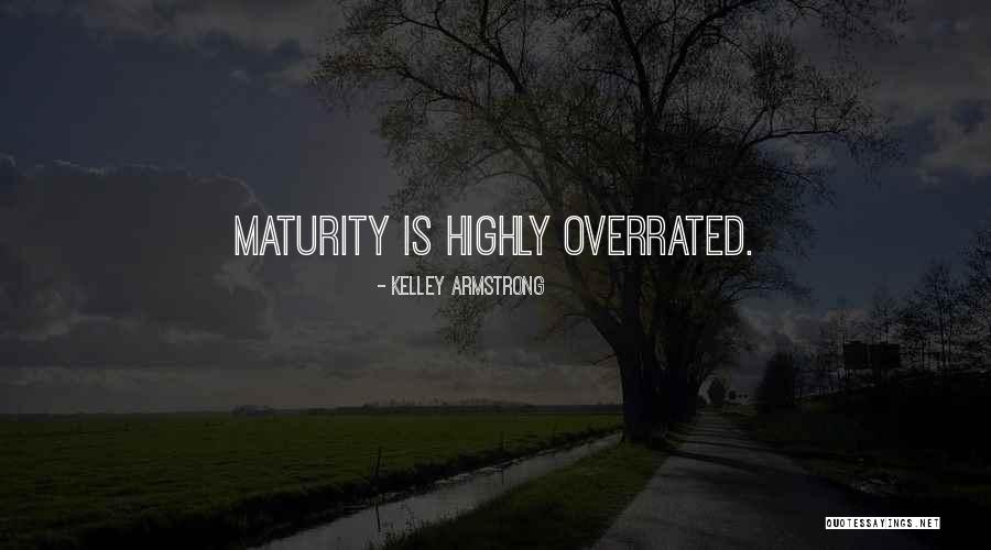 Kelley Quotes By Kelley Armstrong Kelley Quotes By Kelley Armstrong